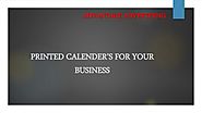 PRINTED CALENDER’S FOR YOUR BUSINESS