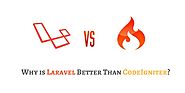 Why is Laravel Better Than CodeIgniter