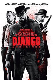 Django Unchained Movie Synopsis, Summary, Plot & Film Details