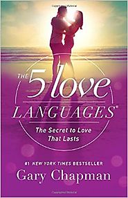 The 5 Love Languages: The Secret to Love that Lasts Paperback – January 1, 2015