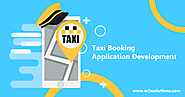 Taxi Booking Application Development: