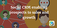 Social CRM enabling prospects to sales and growth | MLeads Blog