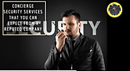 Concierge Security Services That You Can Expect From a Reputed Company