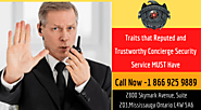 Traits that Reputed and Trustworthy Concierge Security Service MUST Have