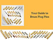 Your Guide To Brass Plug Pins