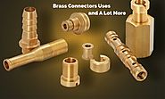Brass Connectors Uses and A Lot More