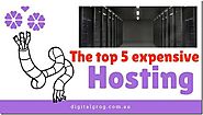 The Top 5 most expensive webhosting providers ever