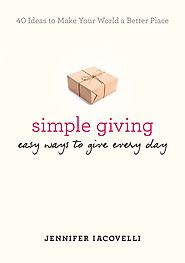 Book Review: 'Simple Giving: Easy Ways to Give Every Day' - Thirdeyemom