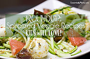 Roundup: Spiralized Veggie Recipes that Kids will LOVE!