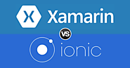 Which One Is Your Pick For Cross-Platform App Development – Xamarin or Ionic?