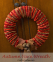 A beautiful Fall Yarn Wreath you can make in an afternoon | Crafts 'n Coffee on WordPress.com