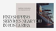 find shipping services near you in Costa Rica