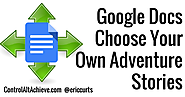 Choose Your Own Adventure Stories with Google Docs