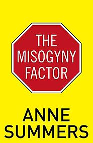 The Misogyny Factor