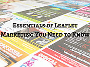 Essentials of Leaflet Marketing You Need to Know