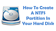 How To Create A NTFS Partition In Your Hard Disk - Free Tech Tutors