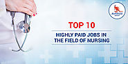 Top 10 Highly Paid Jobs In The Field Of Nursing In Australia