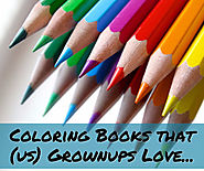Coloring Books for Grownups - Best of What Adults Love to Color in 2017