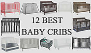 12 Best Baby Cribs Worth Buying in 2017 - Mom's Choice Baby Beds