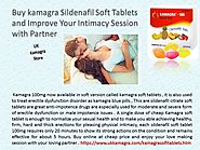 Cheap Kamagra Soft Tablets Now Increase Your Intimacy Session in Bedroom