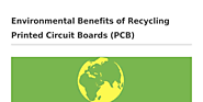 Environmental Benefits of Recycling Printed Circuit Boards (PCB)