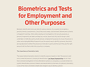 Biometrics and Tests for Employment and Other Purposes