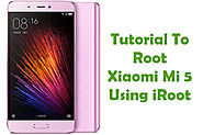 How To Root Xiaomi Mi 5 Android Smartphone Using iRoot