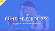 How To Fix Run Time Error '339'? Types & Causes Of Runtime Error 339