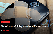 How To Fix Windows 10 Mouse And Keyboard Not Working Issue?