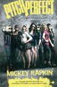 Pitch Perfect: The Quest for Collegiate A Cappella Glory (Movie Tie-in)