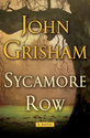 Sycamore Row a Novel