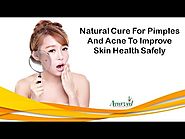 Natural Cure For Pimples And Acne To Improve Skin Health Safely
