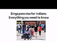 Singapore Tourist Visa for Indians : Everything You Need To Know