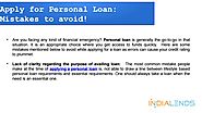 Apply for Personal Loan: Mistakes to avoid