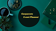 How To Plan Corporate Events?