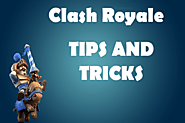 Tricks For Clash of Royale Beginners