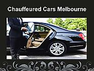 Hire Chauffeured Cars Melbourne for home, office, hotel, or any other place