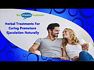 Herbal Treatments For Curing Premature Ejaculation Naturally