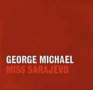 20. "Miss Sarajevo" - George Michael (1999)