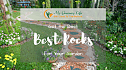 Get the Best Rocks for Your Garden