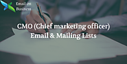 CMO Mailing List | CMO Email Database - Chief Marketing Officers Lists