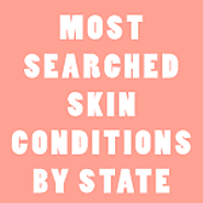 Which Skin Condition Is A Bigger Concern In Your State Than Others?