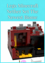 Lego Minecraft Nether Set The Newest Biome