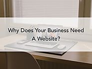 5 Reasons Why Your Business Needs A Professional Website