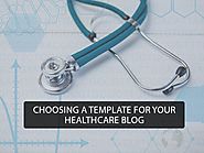 Choosing a Template for Your Healthcare Blog - Web Design Articles - Latest Web Trends
