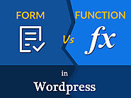 Form Vs Function in WordPress – Everything You Should Know