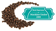 What Is The Best Espresso Machine Under 200