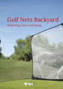 Golf Nets Backyard: Perfecting Your Golf Swing