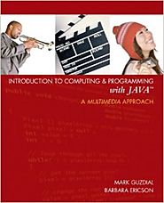 Introduction to Computing and Programming with Java: A Multimedia Approach 1st Edition