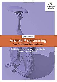 Android Programming: The Big Nerd Ranch Guide (2nd Edition)